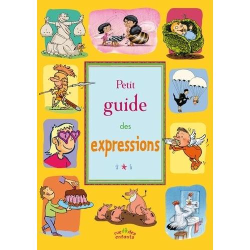 Petit Guide Des Expressions