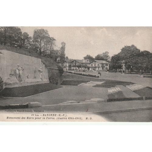 Bayonne . Monument Aux Morts Pour La Patrie 1914-1915. Pyrénées Atlantique.1933