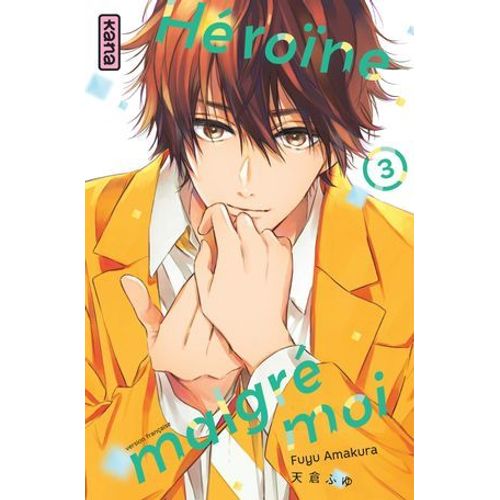 Héroïne Malgré Moi - Tome 3