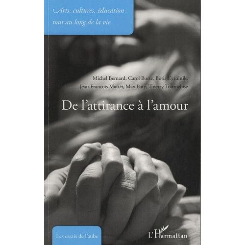 De L'attirance À L'amour