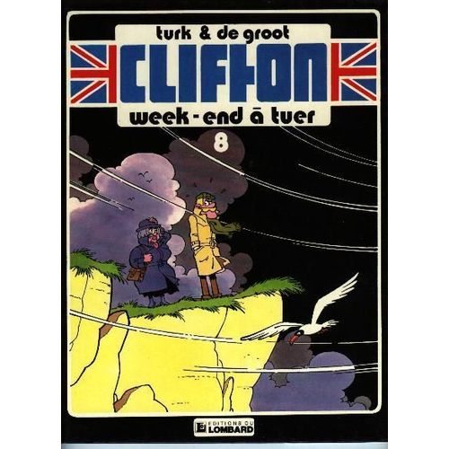 Clifton - Tome 8 - Week-End À Tuer
