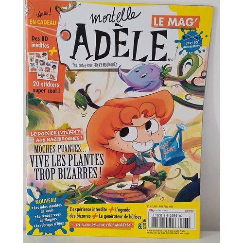 Le Mag ' Mortelle Adèle N° 6 Avril Et Mai 2024