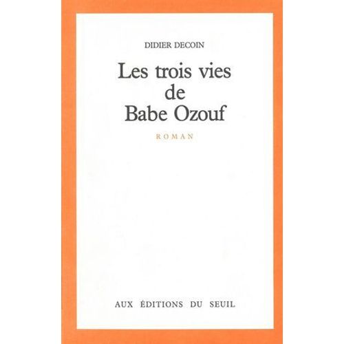 Les Trois Vies De Babe Ozouf