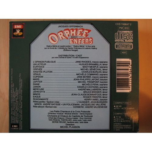Offenbach : Orphee Aux Enfers. Mesple . Rhodes . Plasson. France 2xCD Box Set EMI – CDS 749647 2 Offenbach : Orphee Aux Enfers. Mesple . Rhodes . Plasson. France 2xCD Box Set EMI – CDS 749647 2