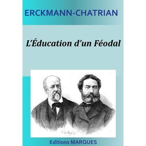 L'éducation D'un Féodal
