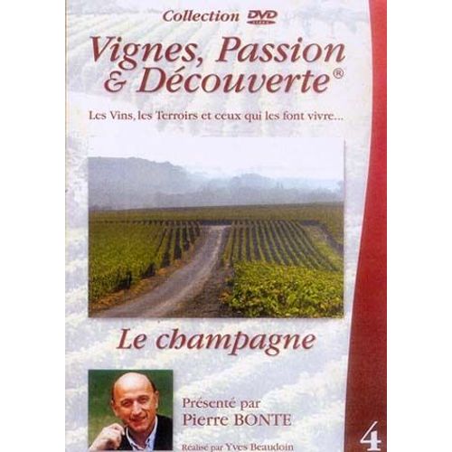 Vignes, Passion Et Découvertes - Le Champagne