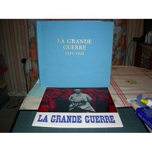 La Grande Guerre 1914-1918