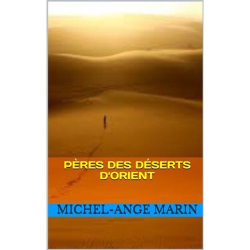 Pères Des Déserts D'orient