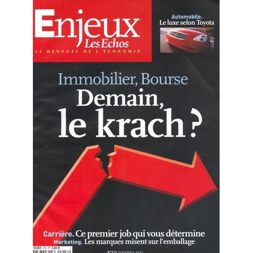 Enjeux - Les Echos N° 216 : Immobilier, Bourse : Demain Le Krach?