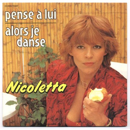 Pense À Lui / Alors Je Danse (Sp 1981)