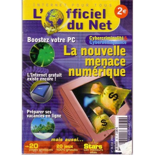 L'officiel Du Net N° 36 : La Nouvelle Menace Numérique