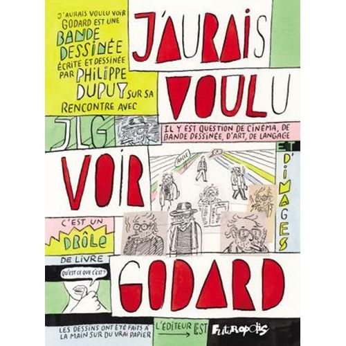 J'aurais Voulu Voir Godard