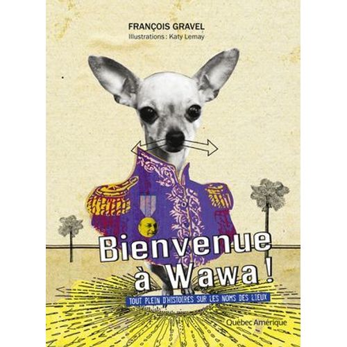 Bienvenue À Wawa !