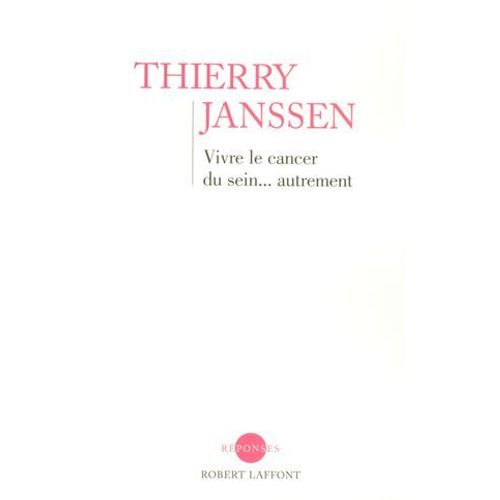 Vivre Le Cancer Du Sein... Autrement