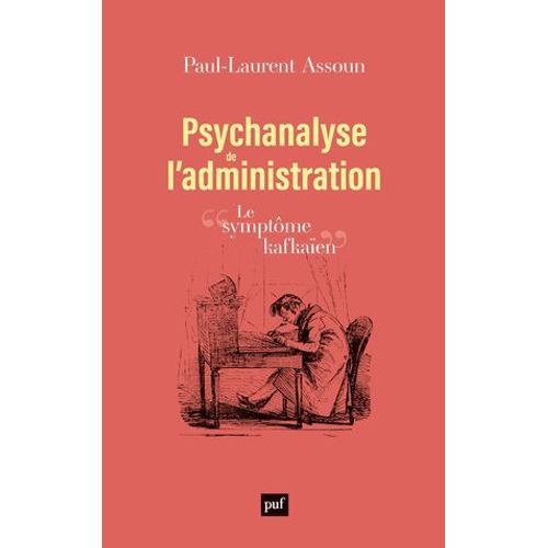 Psychanalyse De L'administration
