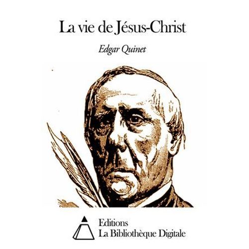 La Vie De Jésus-Christ