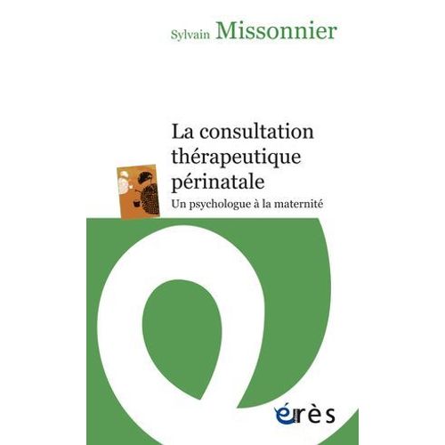 La Consultation Thérapeutique Périnatale
