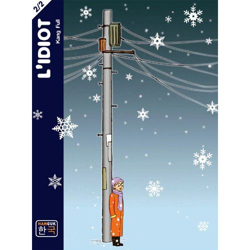Idiot (L') - Tome 2 :