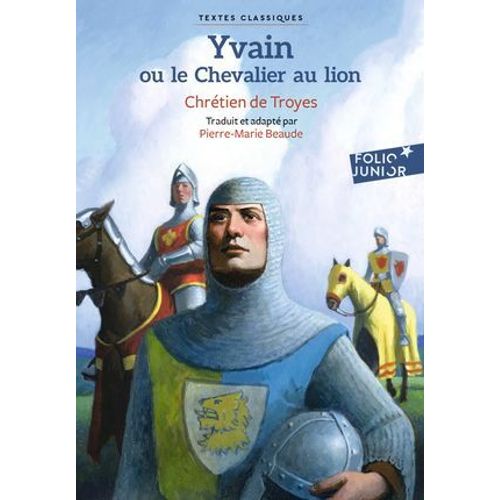 Yvain Ou Le Chevalier Au Lion