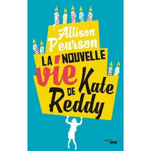 La Nouvelle Vie De Kate Reddy