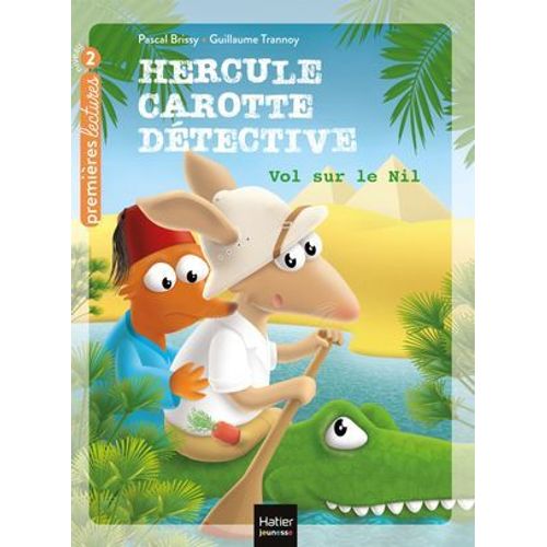 Hercule Carotte - Vol Sur Le Nil Cp/Ce1 6/7 Ans