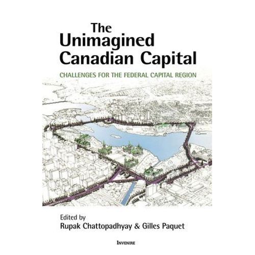 The Unimagined Canadian Capital