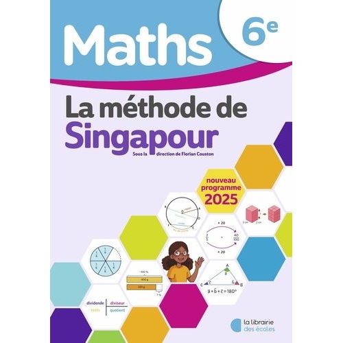 Mathématiques 6e Méthode De Singapour - Manuel Élève