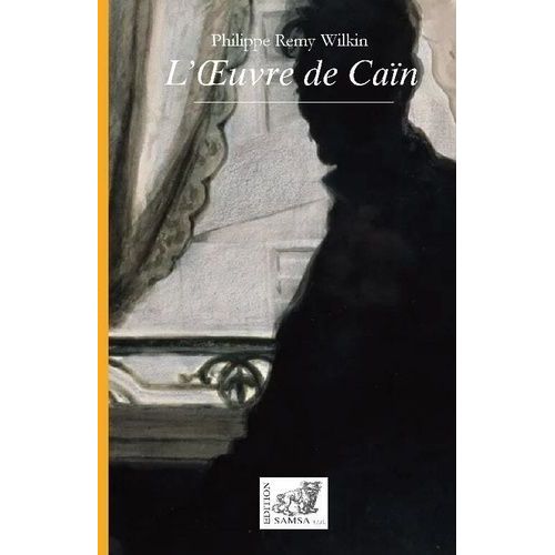 L'oeuvre De Caïn