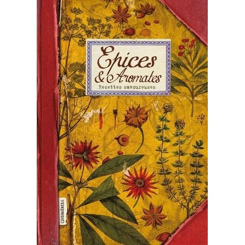 Epices & Aromates - Recettes Savoureuses