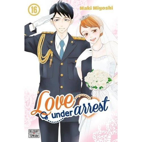 Love Under Arrest - Tome 16