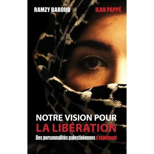 Notre Vision Pour La Libération