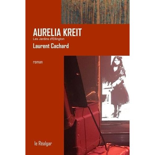 Aurelia Kreit - Les Jardins D'ellington