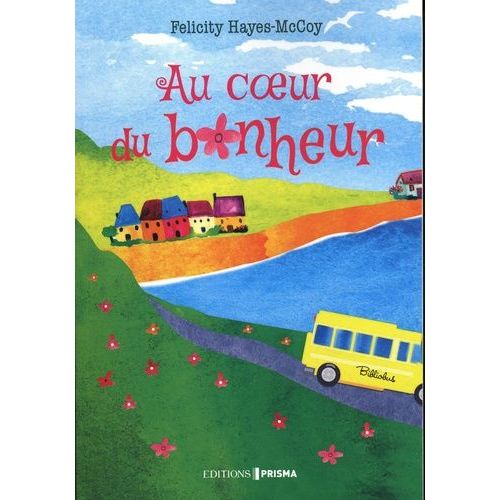 Au Coeur Du Bonheur