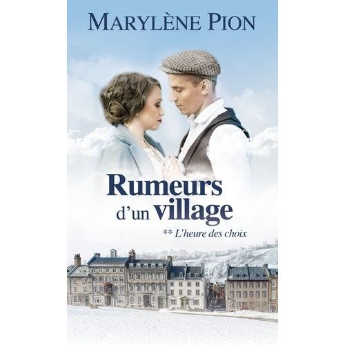 Rumeurs D'un Village - Tome 2 - L'heure Des Choix