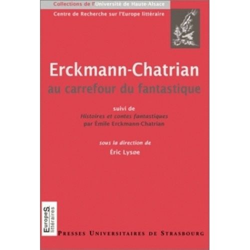 Erckmann-Chatrian Au Carrefour Du Fantastique
