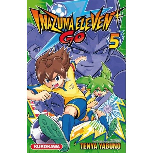 Inazuma Eleven Go! - Tome 5