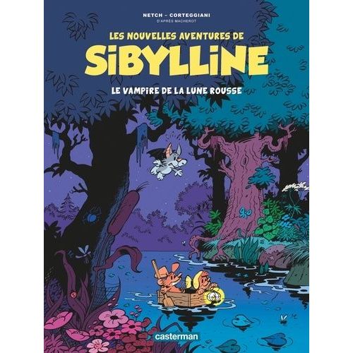 Les Nouvelles Aventures De Sibylline - Tome 2 - Le Vampire De La Lune Rousse