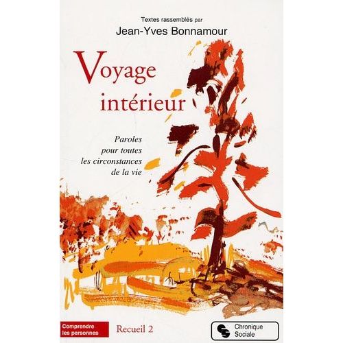 Voyage Intérieur - Tome 2, Paroles Pour Toutes Les Circonstances De La Vie