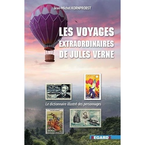 Les Voyages Extraordinaires De Jules Verne - Le Dictionnaire Illustré Des Personnages