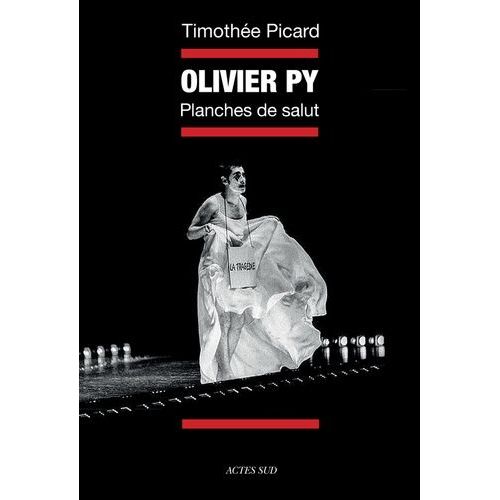 Olivier Py, Planches De Salut