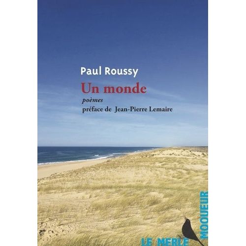 Un Monde - Poèmes