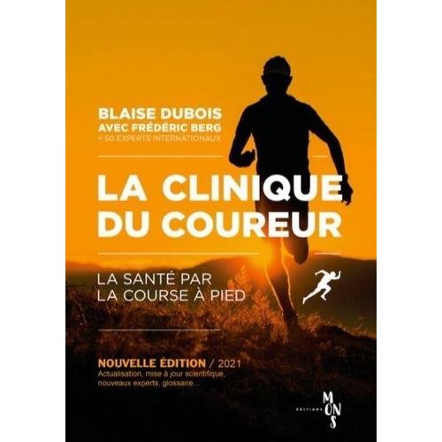 La Clinique Du Coureur - La Santé Par La Course À Pied