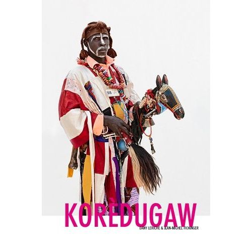 Korèdugaw - Les Derniers Bouffons Sacrés Du Mali