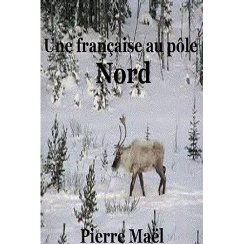 Une Française Au Pôle Nord
