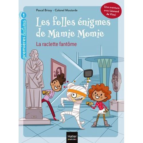 Les Folles Énigmes De Mamie Momie - La Raclette Fantôme Gs/Cp 5/6 Ans