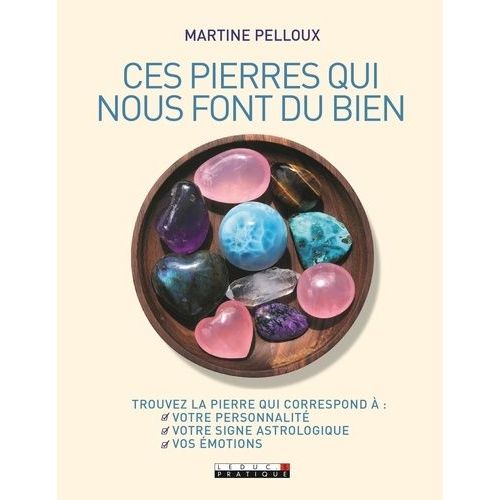 Ces Pierres Qui Nous Font Du Bien
