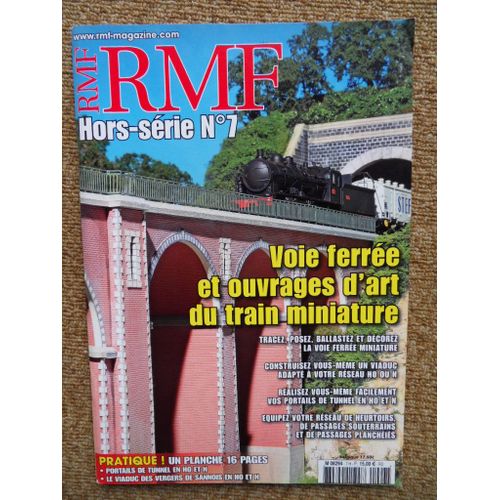 Rmf Magazine Hors Série N°7 Voie Ferrée Et Ouvrages D'Art Du Train Miniature