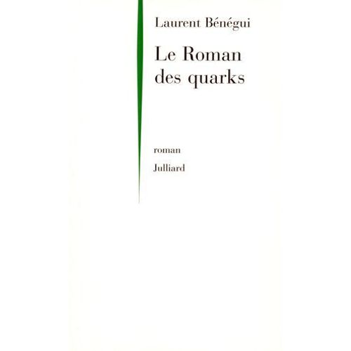 Le Roman Des Quarks