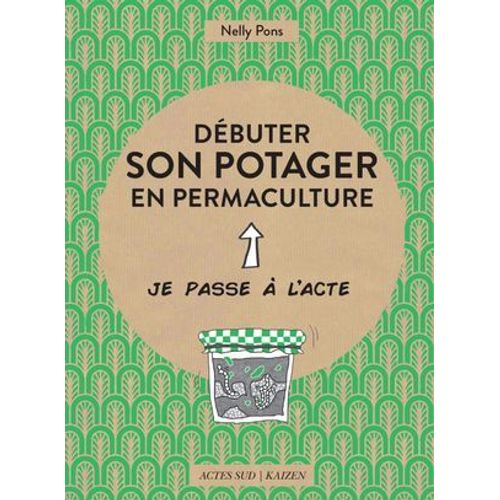 Débuter Son Potager En Permaculture