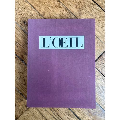 L’Oeil Revue D’Art Année 1972 Reliée